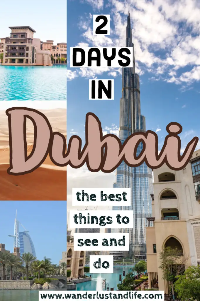 Dubai Itinerary 2 days- Are you planning on spending 2 days in Dubai? Well we have created this comprehensive guide on the best things to do. Our 2 day Dubai itinerary also includes tips to help you see the best of Dubai in 2 days. #wanderlustandlife #dubai #unitedarabemirates