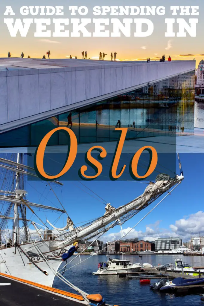 An honest guide to a weekend in Oslo - everything you need to know