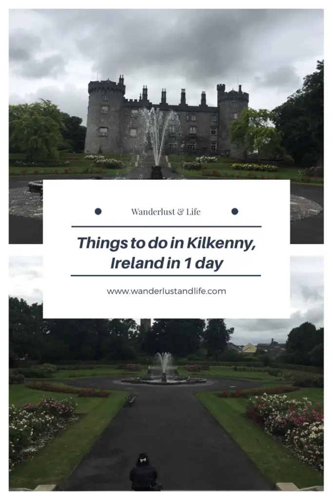 Pin this - Things to do in Kilkenny/ 1 day in Kilkenny guide