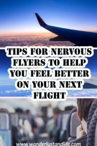 If you have flying anxiety or you are looking for tips for nervous flyers then this article is for you. Written by someone who actually has a fear of flying, these are some of the top methods used to cope on those long haul flights. #traveltips #fearofflying #wanderlustandlife