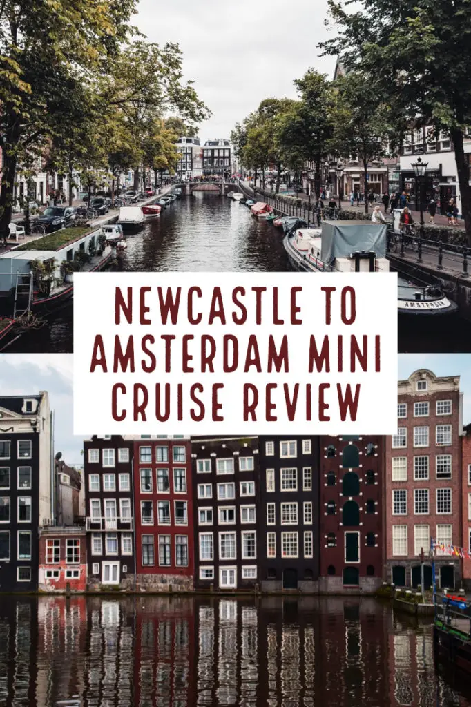 Pin this Newcastle to Amsterdam mini cruise guide/ How to get the ferry from Newcastle to Amsterdam