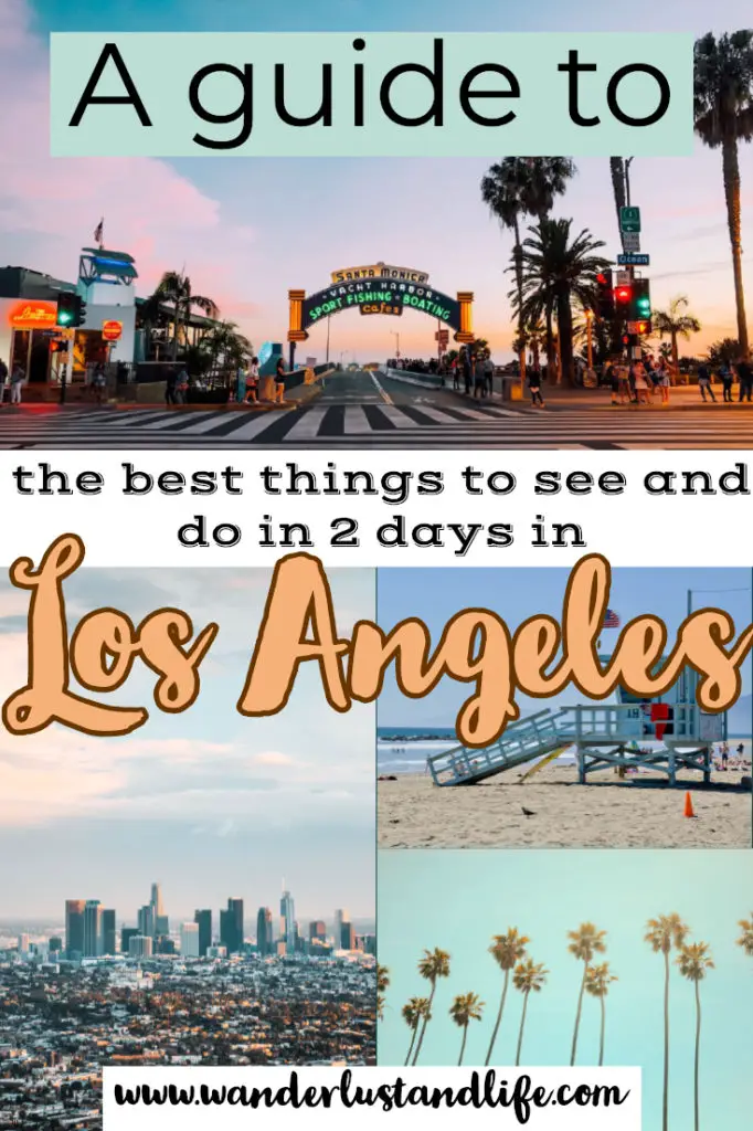 Pin this guide to spending 2 days in LA for later