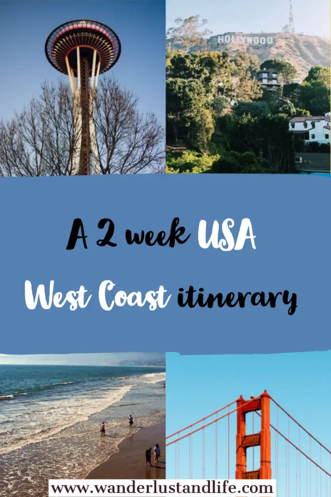 A detailed guide to planning a 2 week West Coast USA itinerary. Including the best cities to visit, where to stay, and getting from the airport. So read on for a comprehensive USA West Coast itinerary. #wanderlustandlife #usa A detailed guide to planning a 2 week West Coast USA itinerary. Including the best cities to visit, where to stay, and getting from the airport. So read on for a comprehensive USA West Coast itinerary. #wanderlustandlife #usa