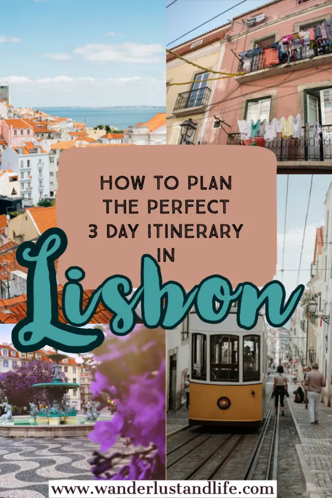 So you want to spend 3 perfect days in Lisbon? Well we have come up with a 3 day Lisbon itinerary to help you plan your own trip to this incredible city. Plus we answer all the important questions like how many days in Lisbon do you need, and how to get around. So sit back and let us help you plan 72 hours in Lisbon. #lisbon #portugal #wanderlustandlife