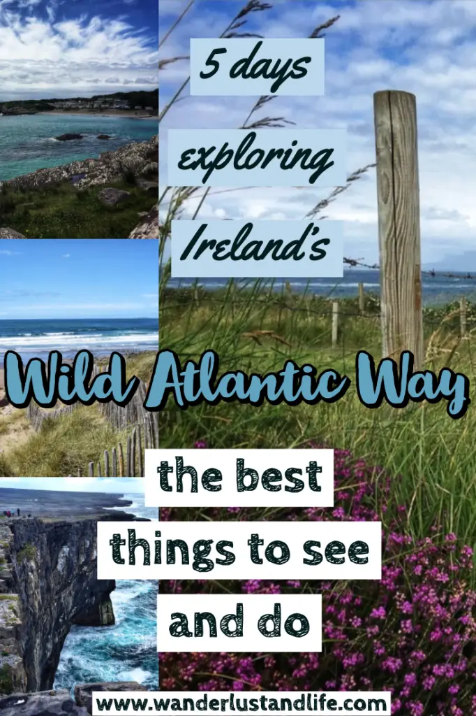 If you are wanting to see the Wild Atlantic Way in 5 days this guide is for you. From the most popular places to the hidden gems along the Wild Atlantic Way we provide our recommendations. Here is our Wild Atlantic Way itinerary. #ireland #roadtrip #wildatlanticway #wanderlustandlife