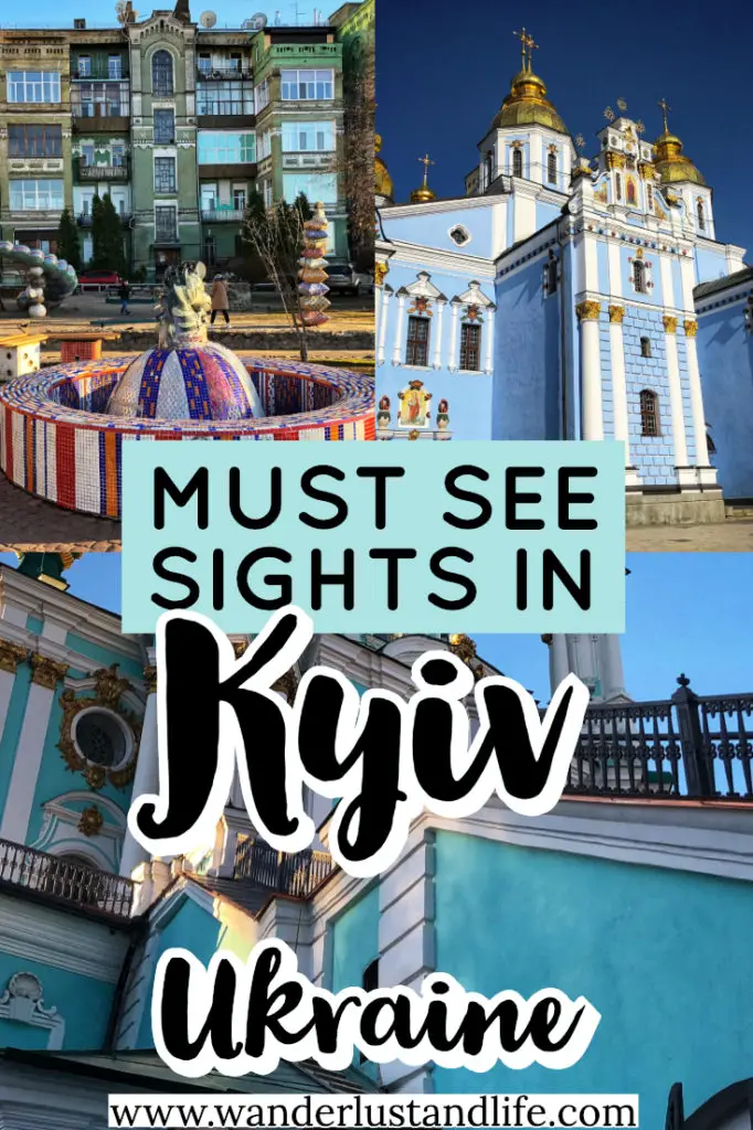 3 days in Kyiv- There are so many things to do in Kyiv from visiting the city's colourful churches to indulging in some incredible food. We have come up with this 3 day Kyiv itinerary to help you plan your own trip to the city including how much money you will need, where to stay, and the best attractions in Kyiv. #wanderlustandlife #Kyiv #Ukraine