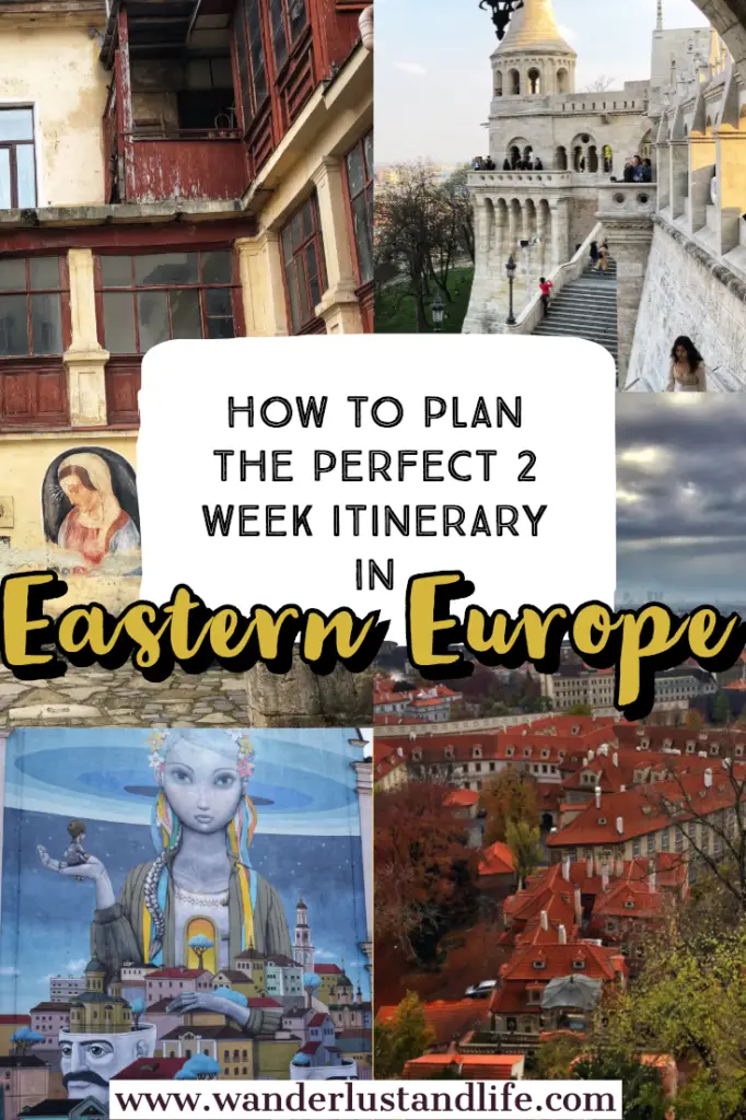 Eastern Europe itinerary 2 weeks - This comprehensive guide will help you plan your own 2 week Eastern Europe itinerary. From where to visit, what to eat, and where to stay we cover everything you need to know about spending 14 days in Eastern Europe. This guide covers 4 countries and 5 cities in detail. #easterneurope #europe #ukraine #budapest #prague #vienna #wanderlustandlife