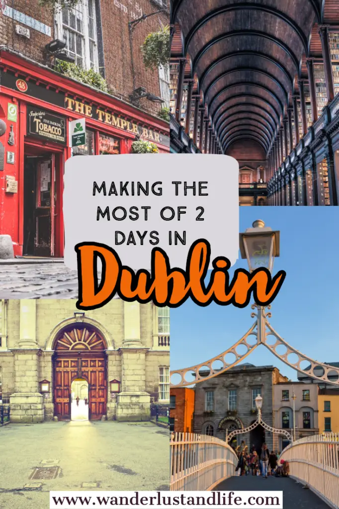 If you only have 2 days in Dublin there is so much to see and do. Which is why we have put together this 2 day Dublin itinerary to help you plan your next trip to the Irish capital. For information on what to see, where to drink, and where to stay read on. #wanderlustandlife #dublin #ireland