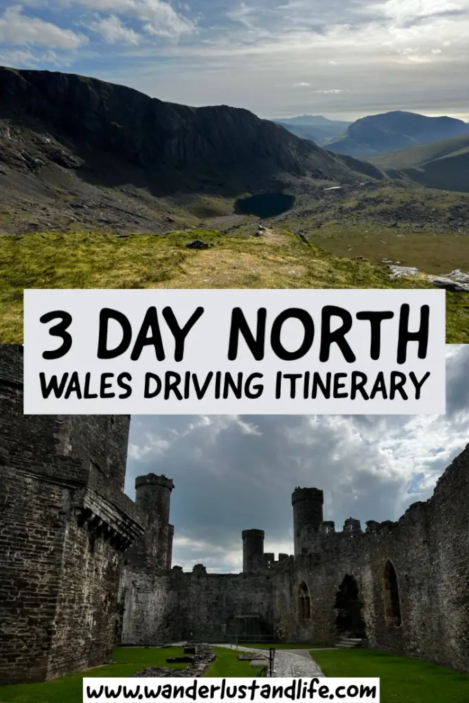 Pin this North Wales itinerary/ Wales Road Trip Itinerary