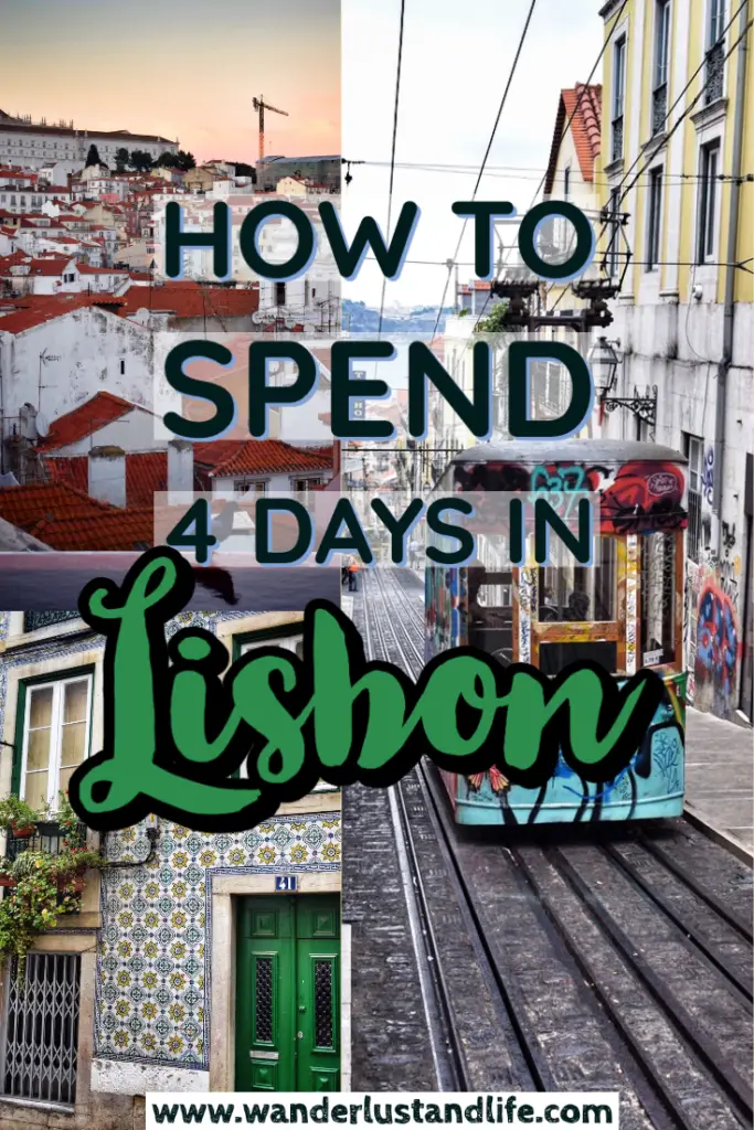 Pin this guide to spending 4 days in Lisbon