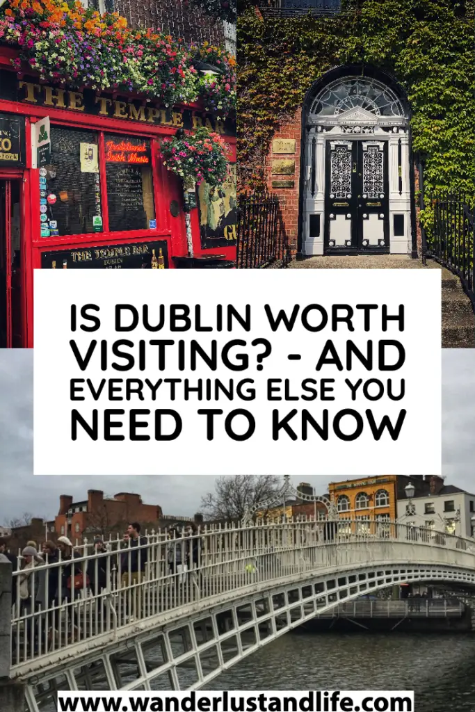 Is Dublin worth visiting? - Pin this guide for later