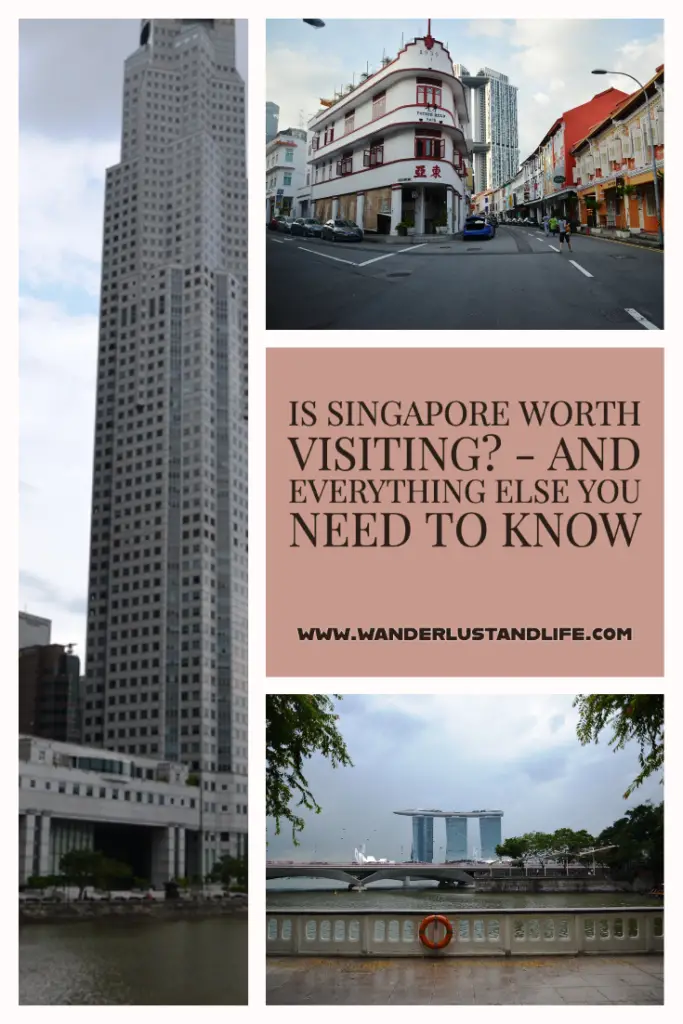 Is Singapore worth visiting?