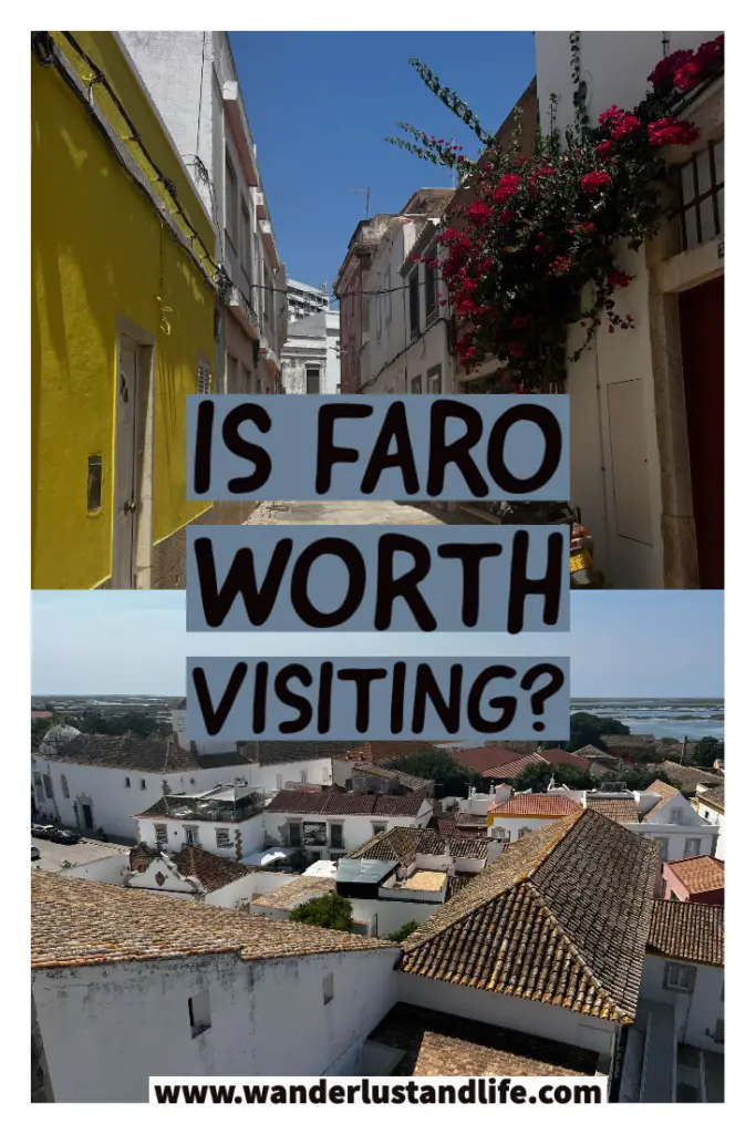 Is Faro worth visiting? Pin this guide