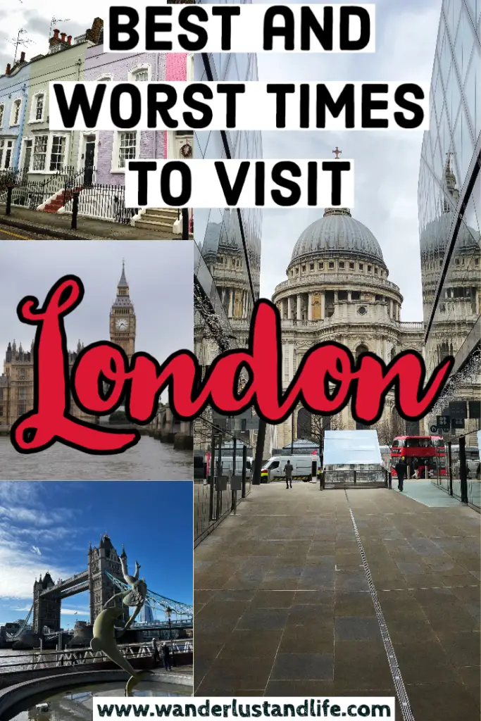 The Best and worst time to visit London: Pin this guide