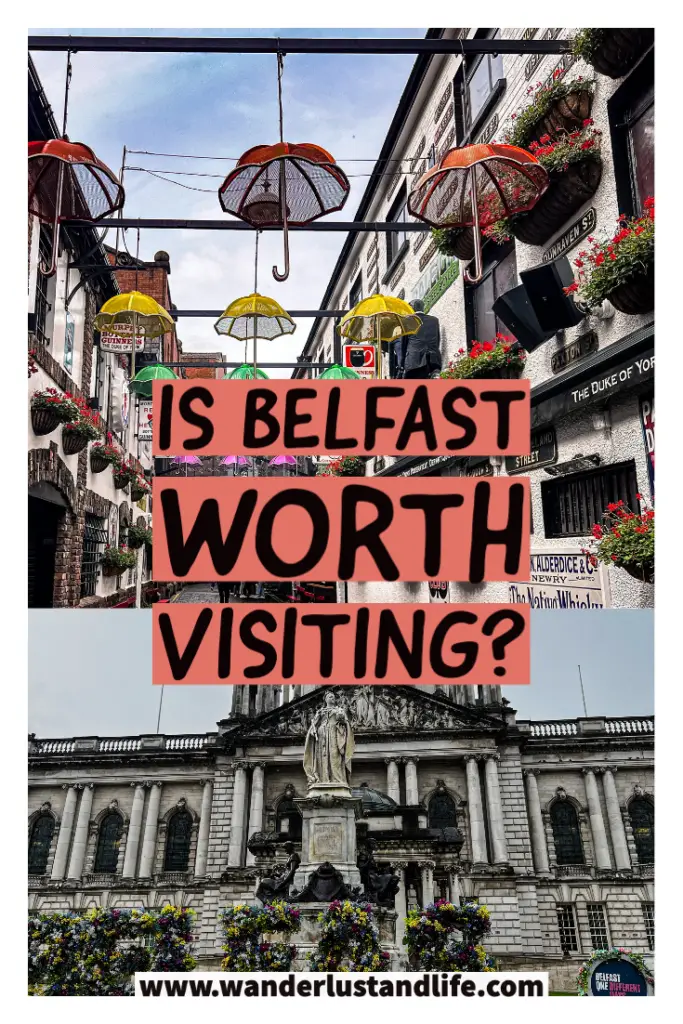 Is Belfast worth visiting? Pin this guide