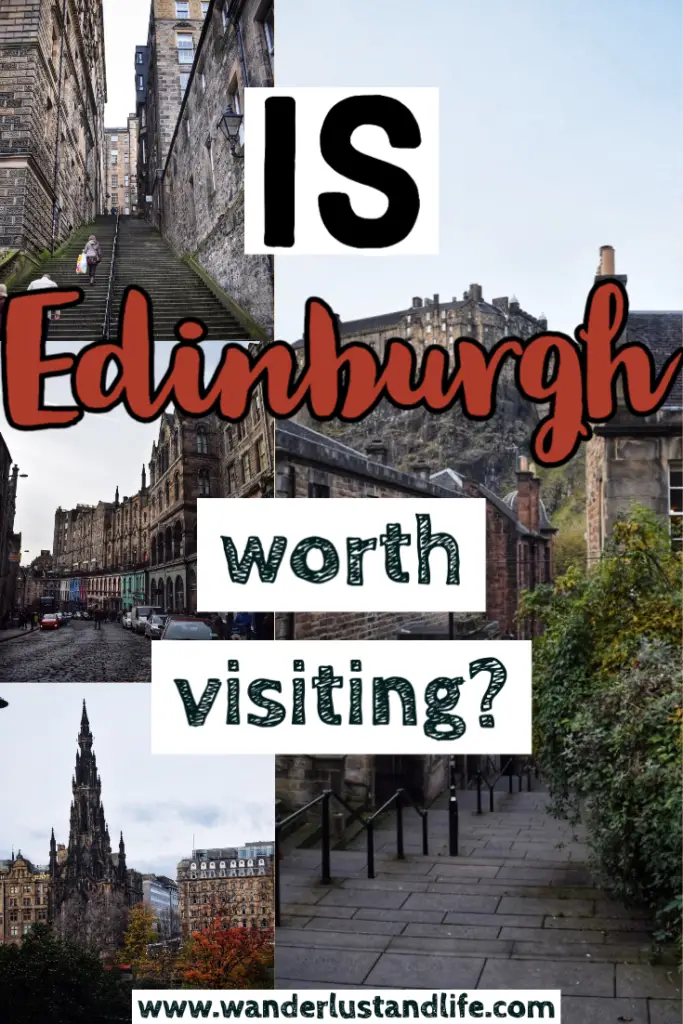 Is Edinburgh worth visiting: Pin this guide