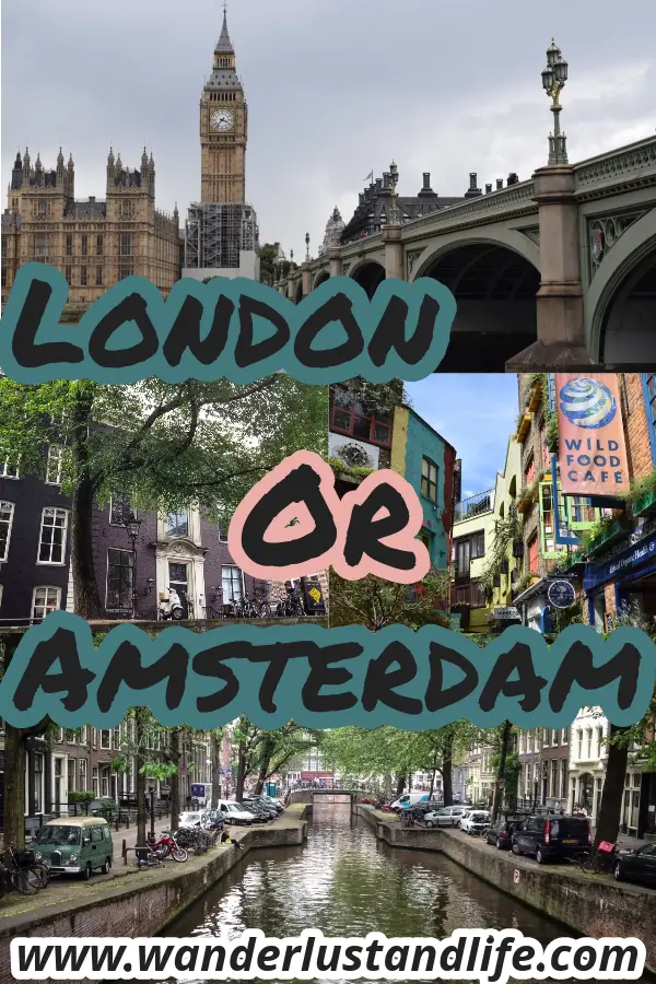 London vs Amsterdam: Pin this guide