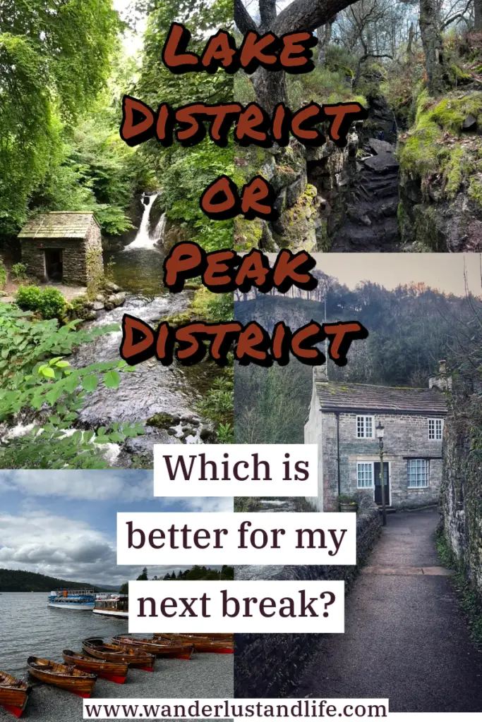 Lake District vs Peak District: Pin this guide