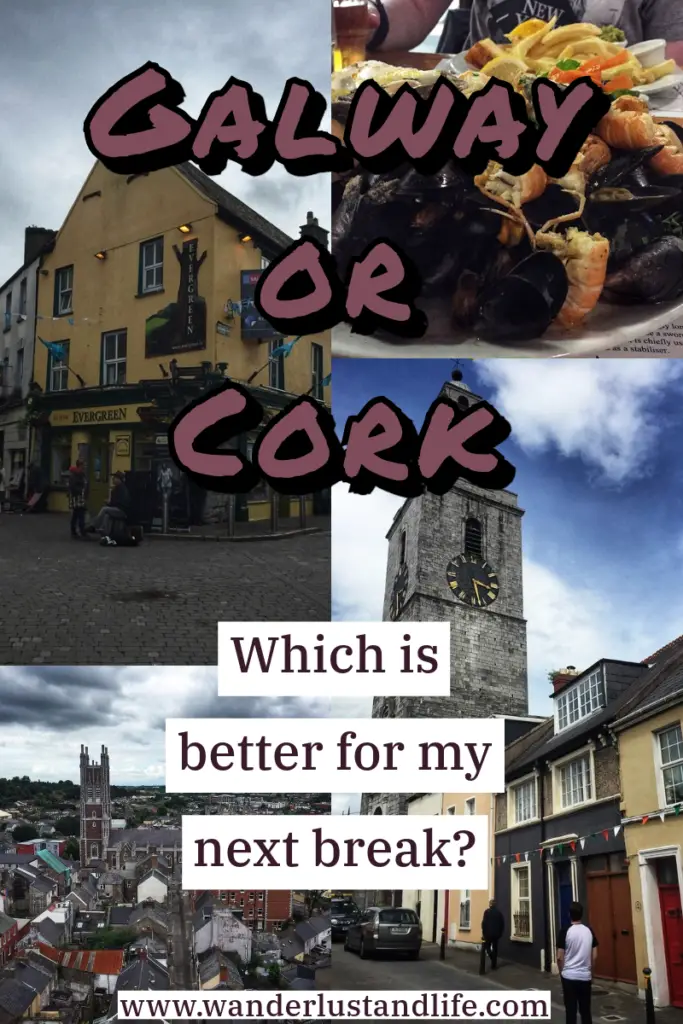 Galway vs Cork: Pin this guide to help you decide which one to visit