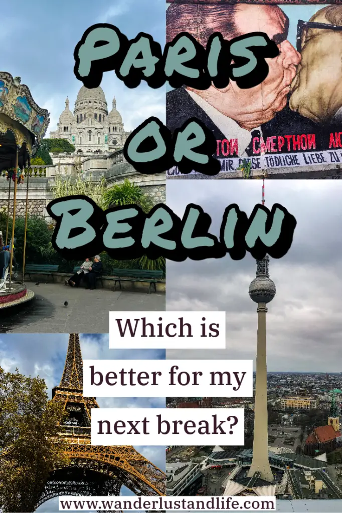 Pin this guide to Paris vs Berlin for later